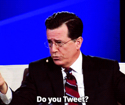 Gif of Stephen Colbert: Do you Tweet?